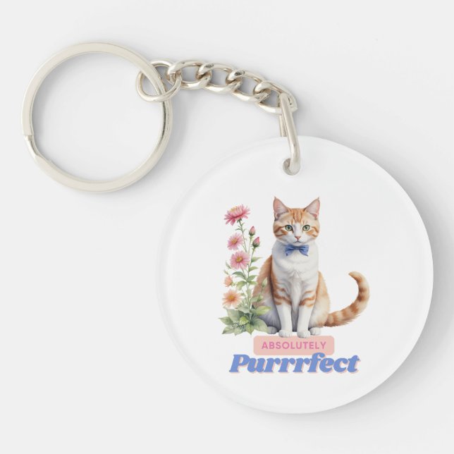 Whimsical Cat Quote “Absolutely Purrrfect” Key Ring (Front)
