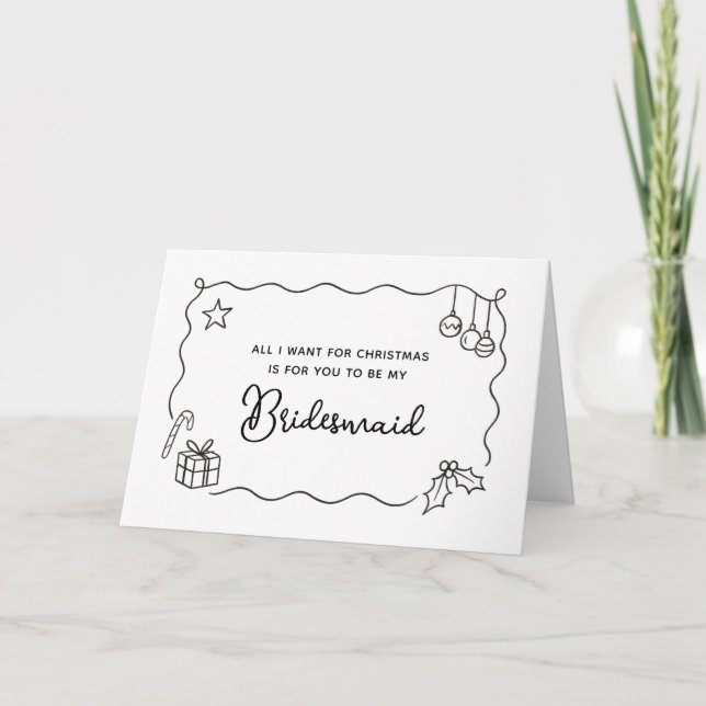 Whimsical Christmas Hand Drawn Bridesmaid Proposal Holiday Card (Front)