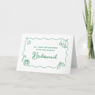 Whimsical Christmas Hand Drawn Bridesmaid Proposal Holiday Card