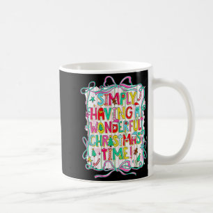 Whimsical Christmas Quote For Holiday Lovers Coffee Mug