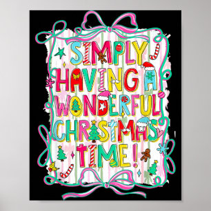 Whimsical Christmas Quote For Holiday Lovers  Poster