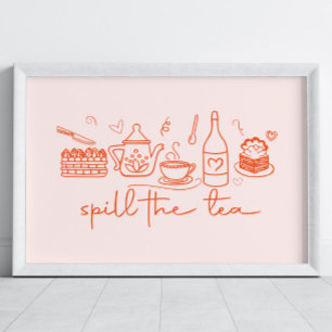 Whimsical Doodle Spill the Tea, Tea Party Kitchen Poster