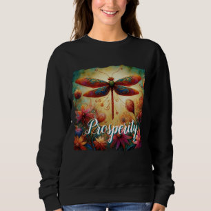 Whimsical Dragonfly Floral Abstract Prosperity Sweatshirt