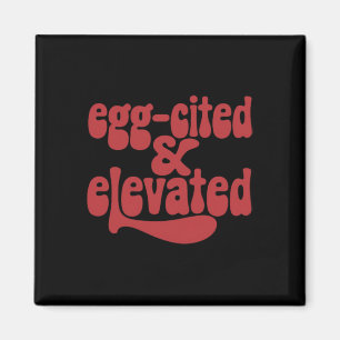 Whimsical Egg-cited And Elevated Easter Fun Joke Magnet