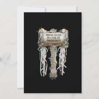 Whimsical Floral "Break Glass for Emergency 