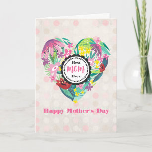 Whimsical Floral Heart Best Mum Ever Mother's Day Card