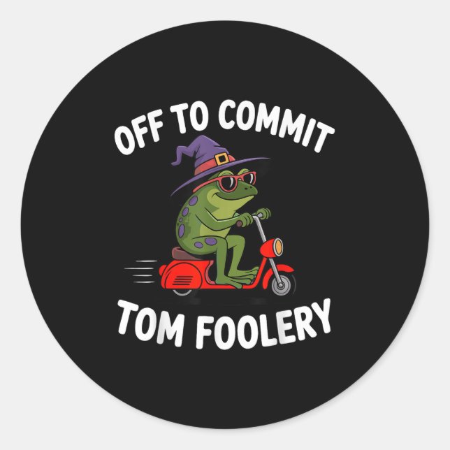 Whimsical Frog Wizard Off To Commit Tom Foolery Fr Classic Round Sticker (Front)