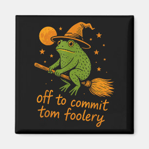 Whimsical Frog Wizard - Off To Commit Tomfoolery F Magnet