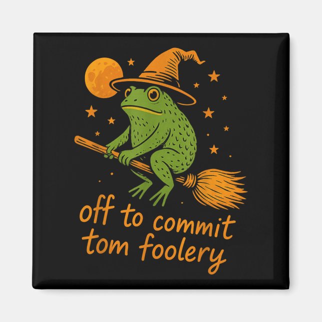 Whimsical Frog Wizard - Off To Commit Tomfoolery F Magnet (Front)