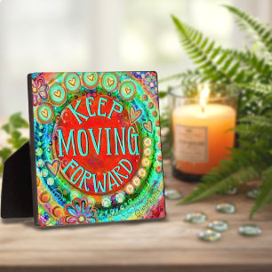 Whimsical Fun Keep Moving Forward Inspirivity Plaque