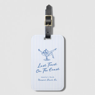Whimsical Hand Drawn Blue Last Toast on the Coast Luggage Tag
