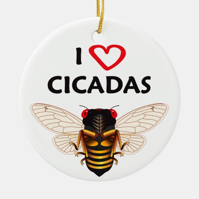 Whimsical "I Love Cicadas" Design Ornament (Front)