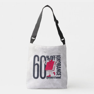 Whimsical Ignorance Is Banned Educational Crossbody Bag