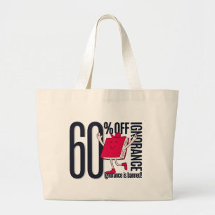 Whimsical Ignorance Is Banned Educational Jumbo Large Tote Bag