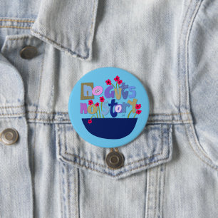 Whimsical Inspirational Quote Hand Lettering 7.5 Cm Round Badge