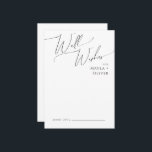 Whimsical Minimal Script Wedding Well Wishes Card<br><div class="desc">This whimsical minimal script wedding well wishes card is perfect for your classic simple black and white minimal modern boho wedding. The design features elegant, delicate, and romantic handwritten calligraphy lettering with formal shabby chic typography. The look will go well with any wedding season: spring, summer, fall, or winter! The...</div>