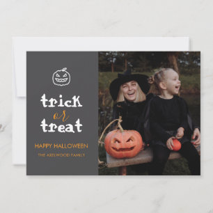 Whimsical Trick or Treat Script Halloween Photo Holiday Card