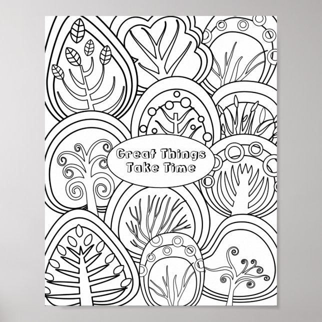 Whimsical Zen Doodle Trees Quote Relaxing Colourin Poster (Front)