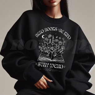 Whimsigoth  Read Books Be Kind Sweatshirt