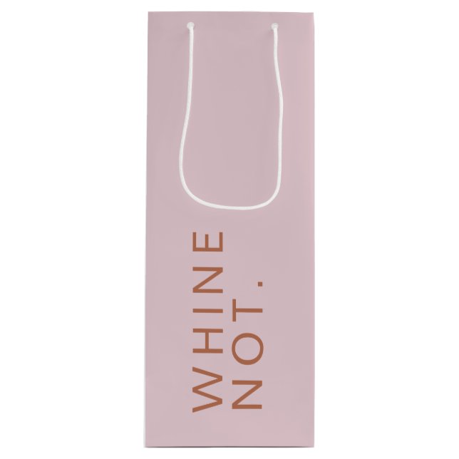 Whine Not Funny Cheer Up Pink Rose  Wine Gift Bag (Front)