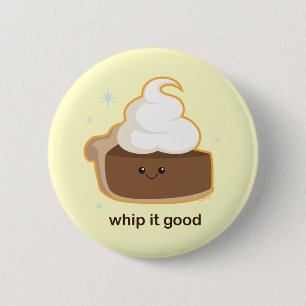 Whip It! 6 Cm Round Badge