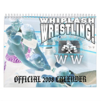 Whiplash Wrestling 2008 Calender Calendar