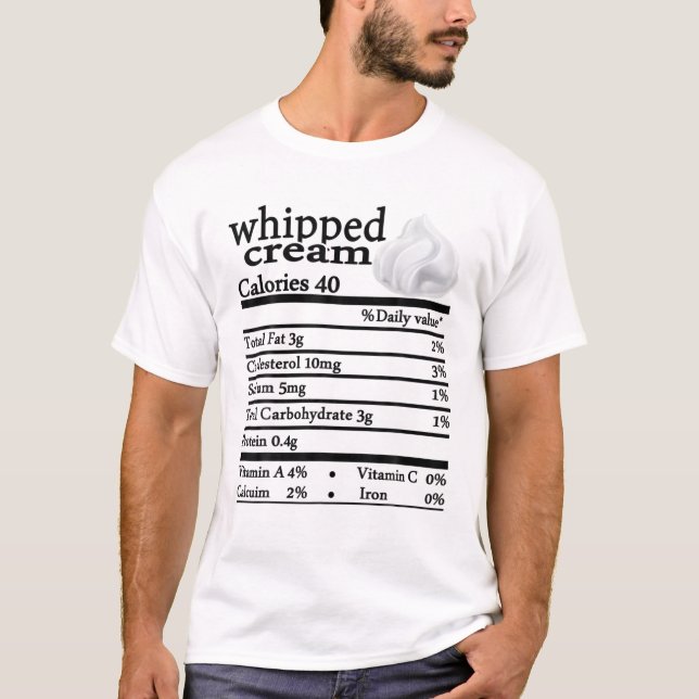 Whipped Cream Nutrition Thanksgiving Costume Food  T-Shirt (Front)