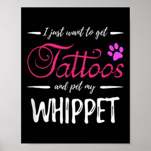 Whippet Dog Lover Tattoo Funny Dog Mum Gift Idea  Poster