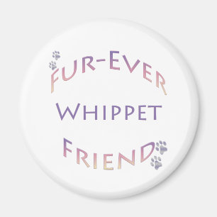 Whippet Furever Friend Magnet