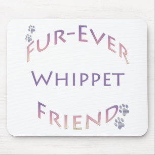 Whippet Furever Friend Mouse Pad