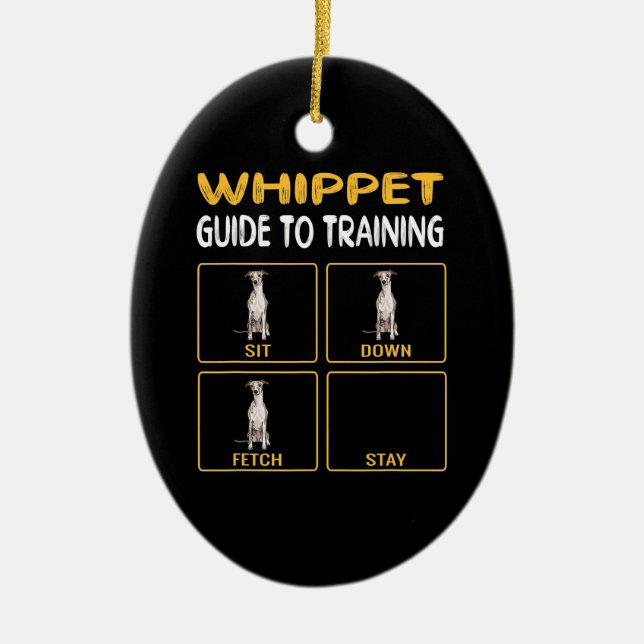 whippet guide to training dog obedience ceramic ornament (Front)