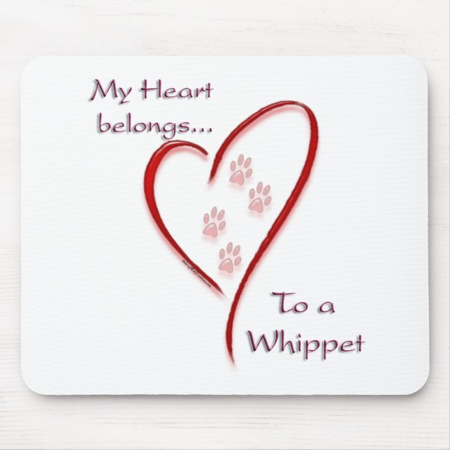 Whippet Heart Belongs Mouse Pad (Front)