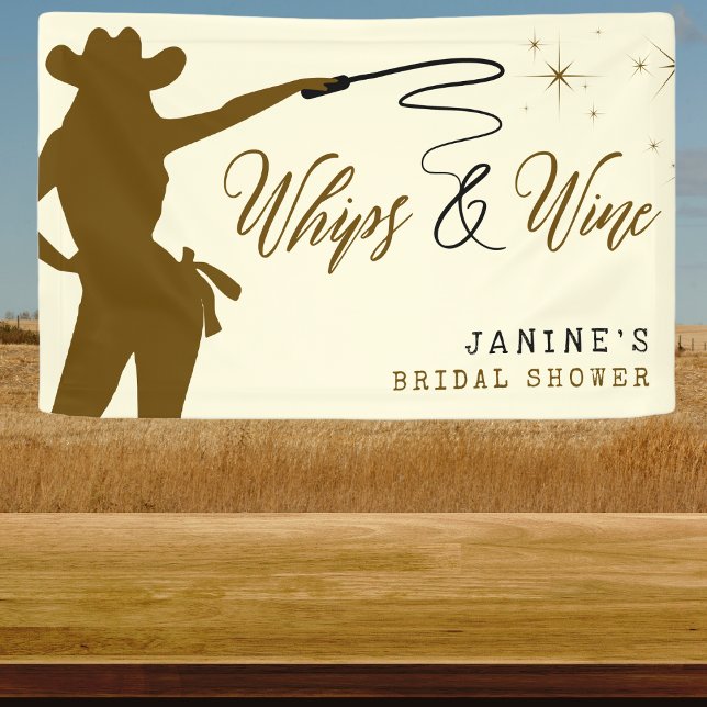 Whips & Wine Cowgirl Bridal Shower Banner (Whips & Wine Cowgirl Bridal Shower Banner
)