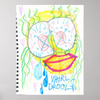 "WHiRL-DROOL$" by thaddeus & crimson's Adam Moyer