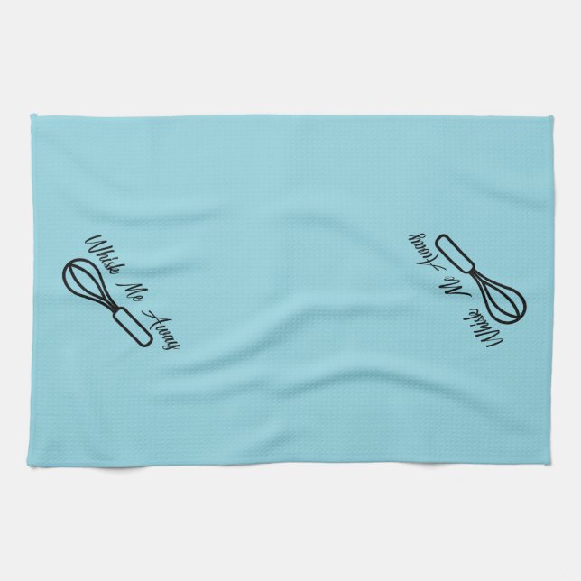 Whisk Me Away Kitchen Towel (Horizontal)