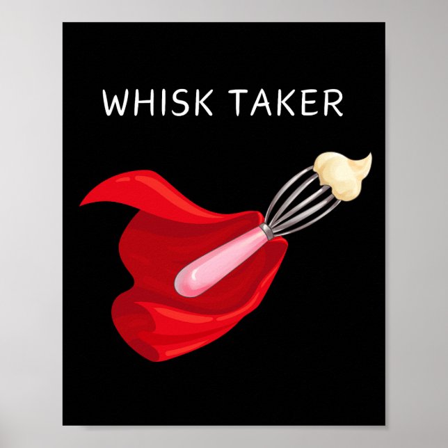 Whisk Taker Wall Art (Front)