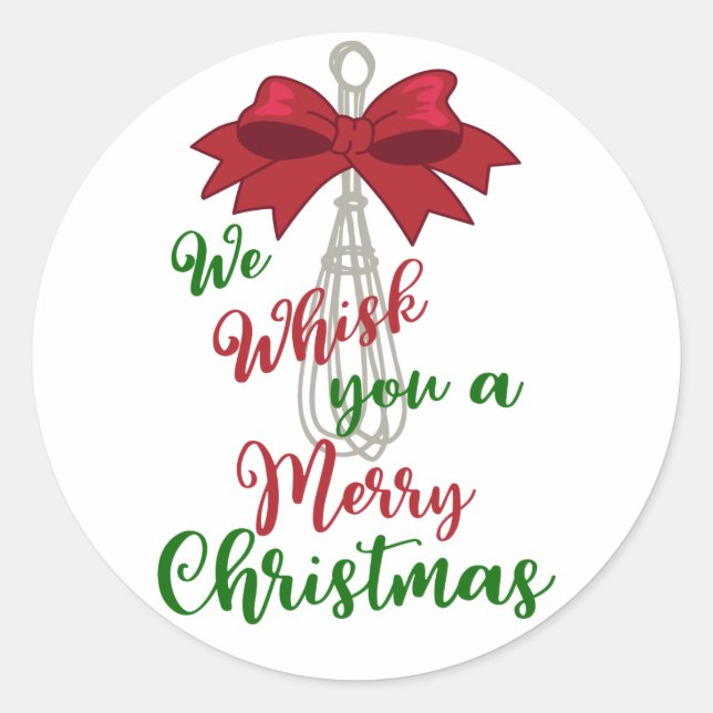 Whisk You Merry Christmas Classic Round Sticker (Front)