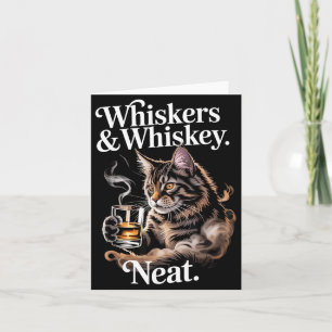 Whiskers and Neat Funny Cat Lover Drinker Card