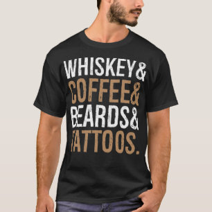 Whiskey And  And Beards And Tattoos hot cats  T-Shirt