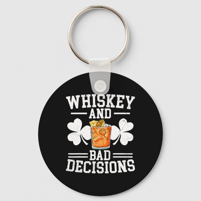 Whiskey And D Decisions St Patricks 1  Key Ring (Front)