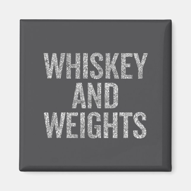 Whiskey And Weights No Carbs Funny Gym Slogan  Magnet (Front)