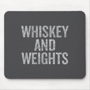 Whiskey And Weights No Carbs Funny Gym Slogan  Mouse Pad