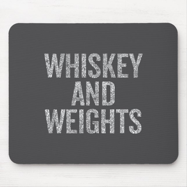 Whiskey And Weights No Carbs Funny Gym Slogan  Mouse Pad (Front)