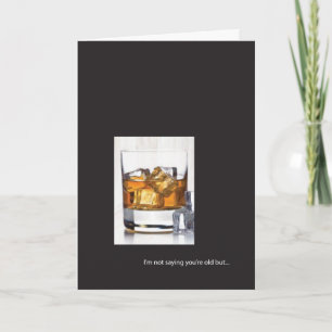 Whiskey  Birthday Card