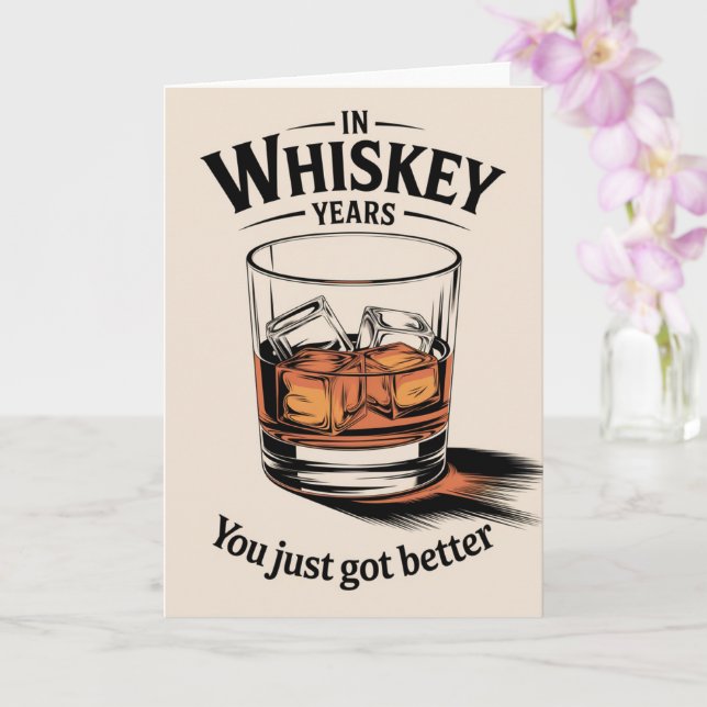 Whiskey Birthday Card Birthday Card for Him Dad  (Orchid)