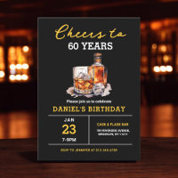Whiskey Bourbon Cheers to 60 Years Birthday Party