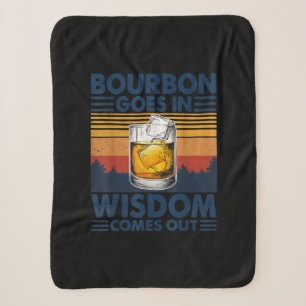 Whiskey Bourbon Goes in Wisdom Comes Out Sherpa Blanket