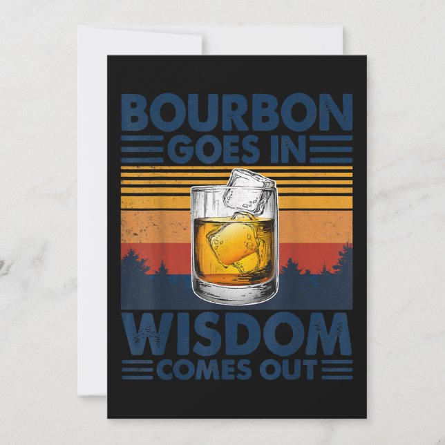 Whiskey  Bourbon Goes in Wisdom Comes Out Thank You Card (Front)