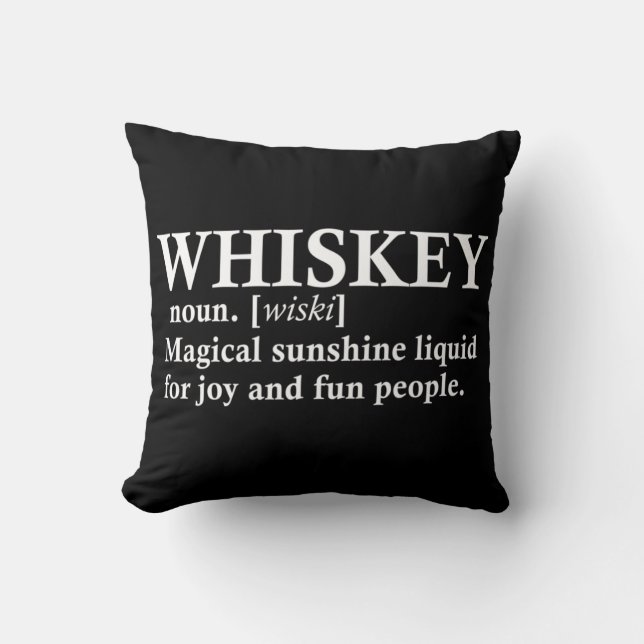 Whiskey definition funny drinking quotes cushion (Front)