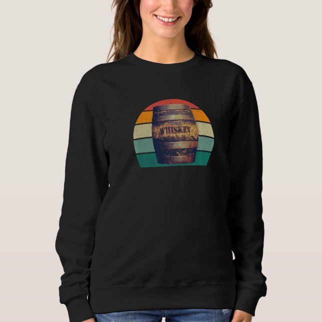 whiskey glass scotland barrel keg barrels alcohol  sweatshirt (Front)